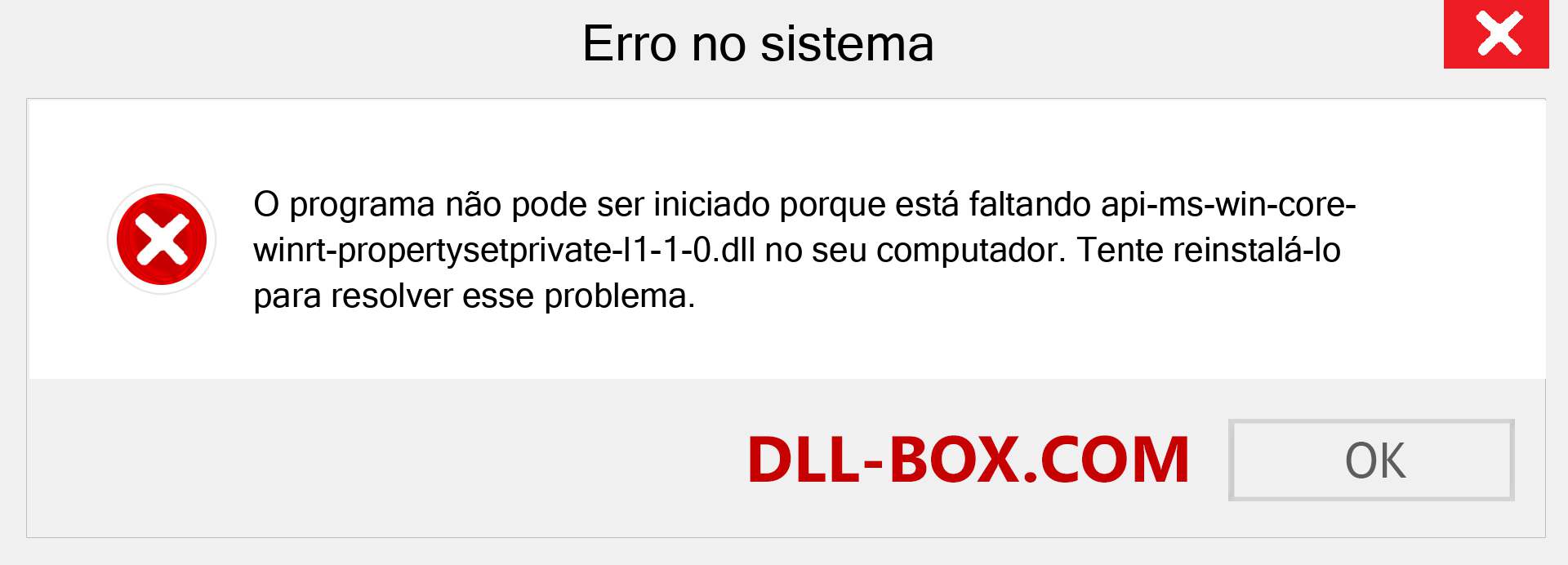 Arquivo api-ms-win-core-winrt-propertysetprivate-l1-1-0.dll ausente ?. Download para Windows 7, 8, 10 - Correção de erro ausente api-ms-win-core-winrt-propertysetprivate-l1-1-0 dll no Windows, fotos, imagens
